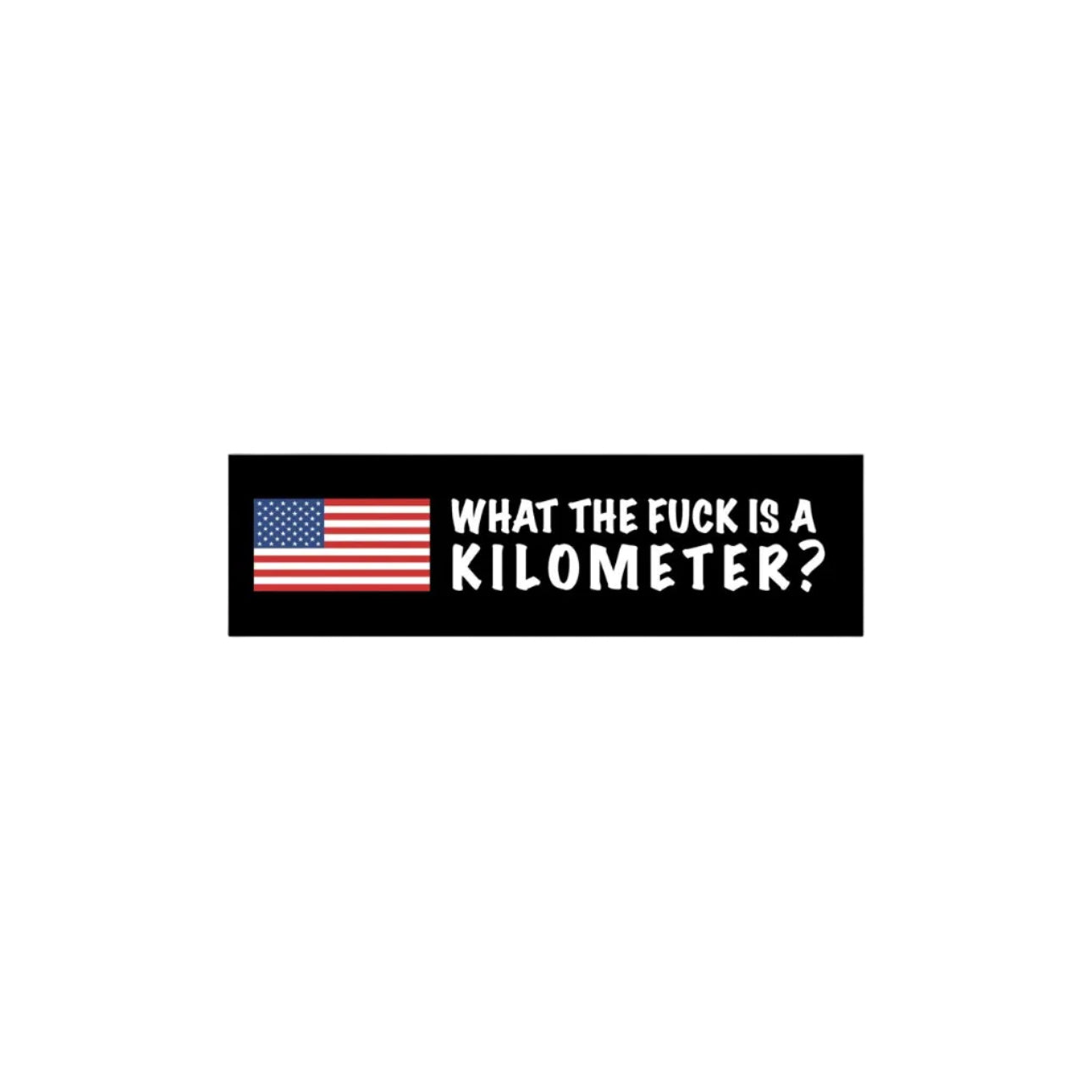 WTF IS A KILOMETER